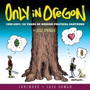 Jesse Springer, Freelancing Editoons in Oregon The Daily Cartoonist - Vimarsana News