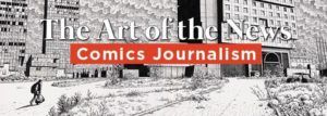 The Art of The News: Comics Journalism The Daily Cartoonist - Vimarsana News