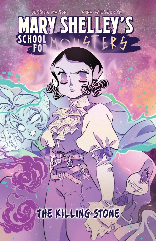 Mary Shelley&rsquo;s School for Monsters: The Killing Stone, by Jessica Maison