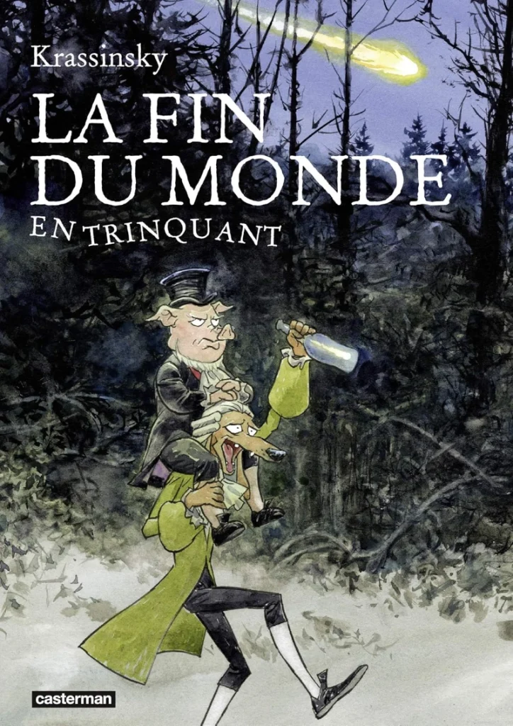La Fin du Monde en Trinquant (Toasting to the End of the World), 2019