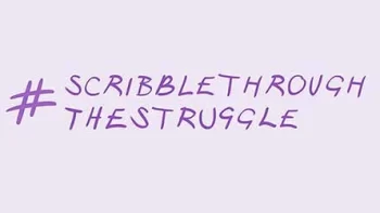 Scribble through the Struggle