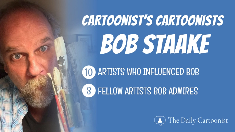 Cartoonists's Cartoonists: Bob Staake