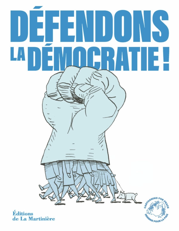 Book cover for "Défendons la démocratie!” ("Let’s stand up for democracy!")