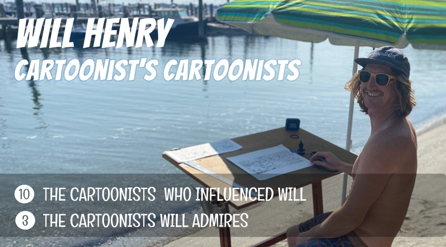 Will Henry Cartoonist's Cartoonist profile