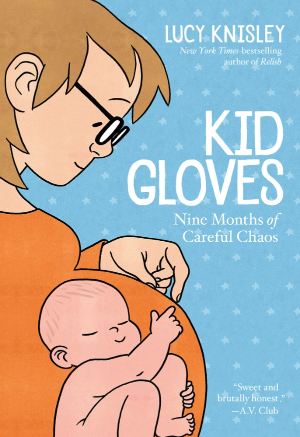 Cover of "Kid Gloves" by Lucy Knisley