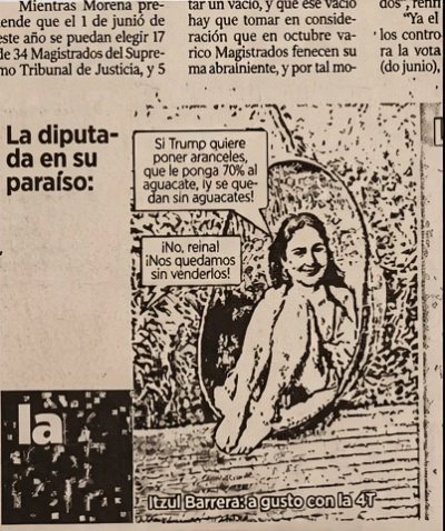 Print version of a cartoon by Paco Navarrete using social media photo of Itzul Barrera to criticize her comments about US tariffs on avocados